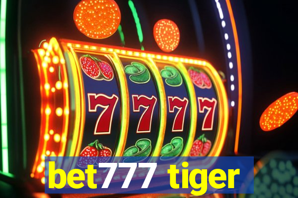 bet777 tiger